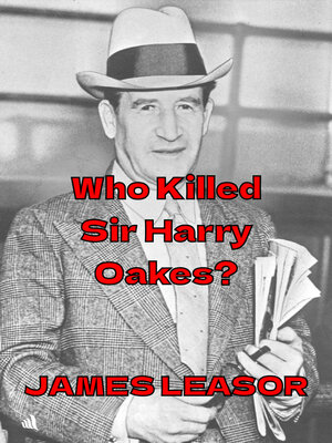 cover image of Who Killed Sir Harry Oakes?